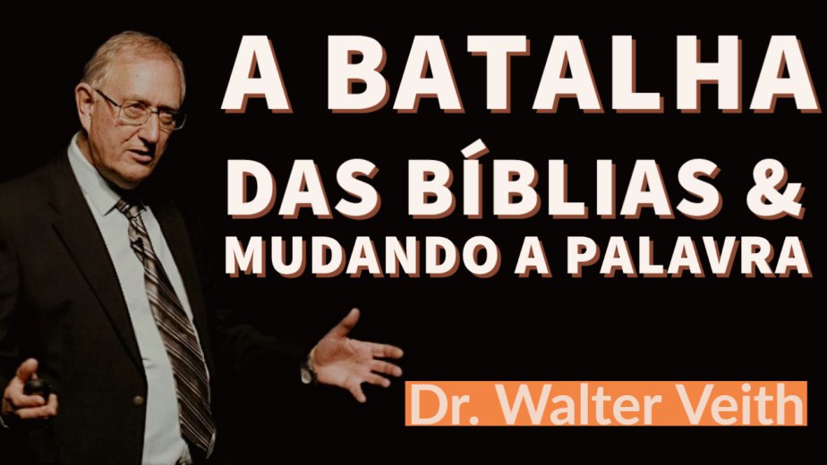 A Bíblia Foi Adulterada? - Dr. Walter Veith