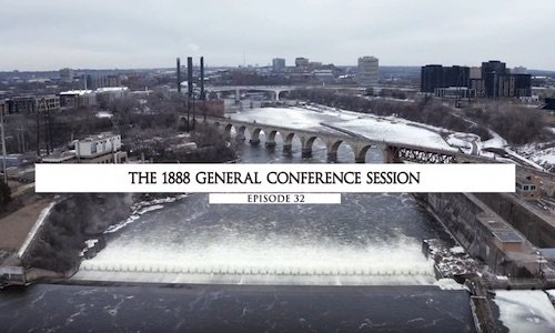 A Sessão da Conferência Geral de 1888 - Temporada 2 - episódio 32