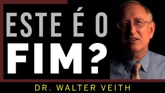 Este é o Fim? -  Walter Veith