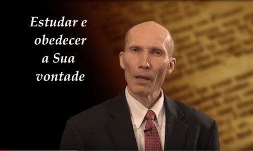 Estudar e Obedecer a Sua Vontade - Pr. Dan Gabbert