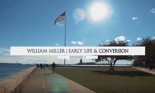 Guilherme Miller - Primeiros Anos e Conversão - Temporada 2 - episódio 3