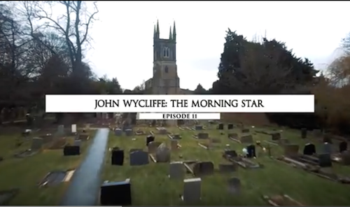 John Wycliffe: A Estrela da Manhã - episódio 11