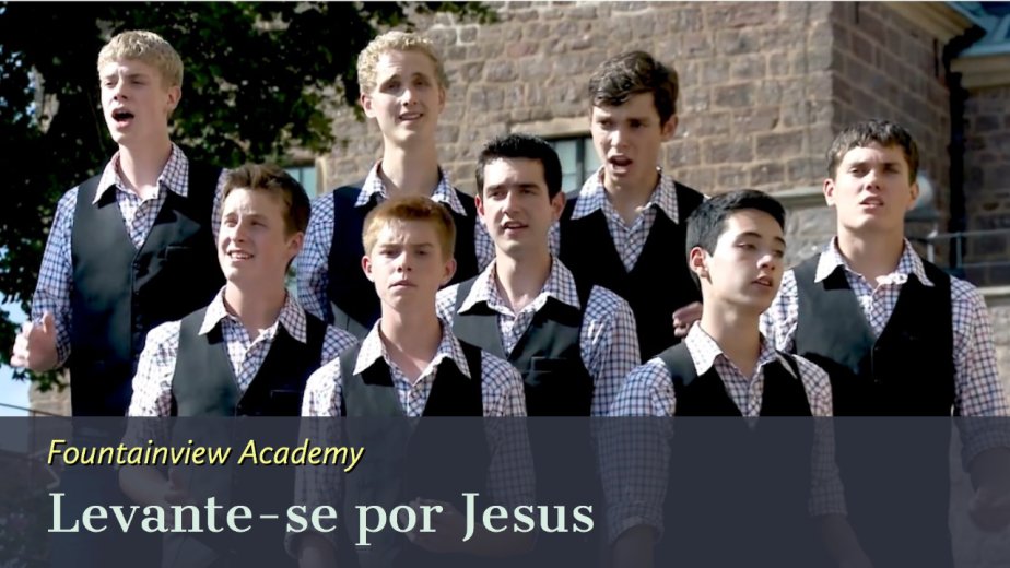Levante-se por Jesus - Fountainview Academy