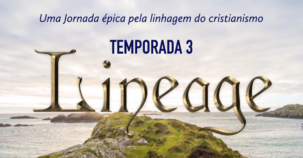 LINHAGEM TEMPORADA 3