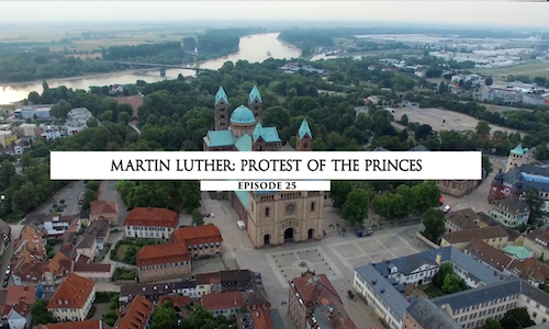 Martinho Lutero: Protesto dos Príncipes - episódio 25