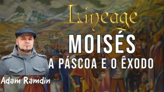 Moisés: A Páscoa e o Êxodo | Episódio 6