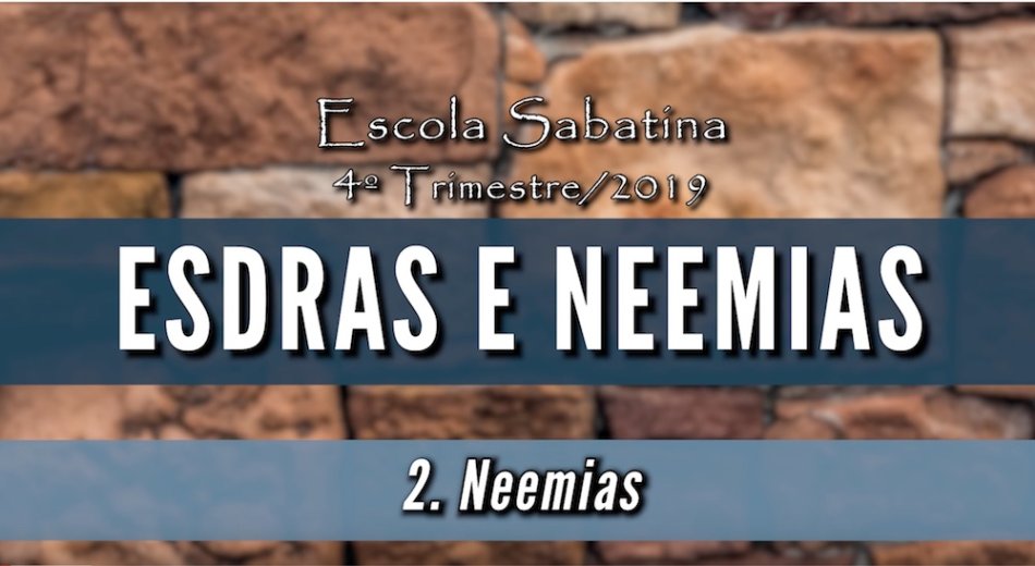 Neemias - Lição 2