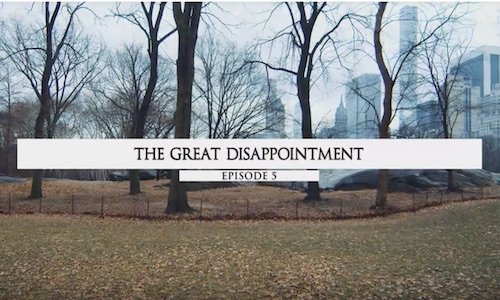 O Grande desapontamento - Temporada 2 - episódio 5