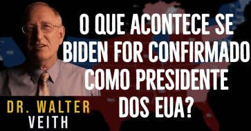 O Que acontece se Biden for confirmado? - Walter Veith