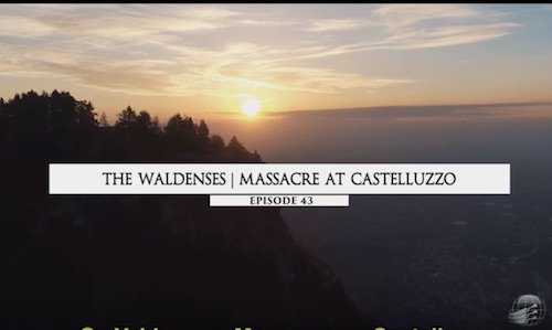 Os Valdenses: Massacre no Castelluzo - episódio 43