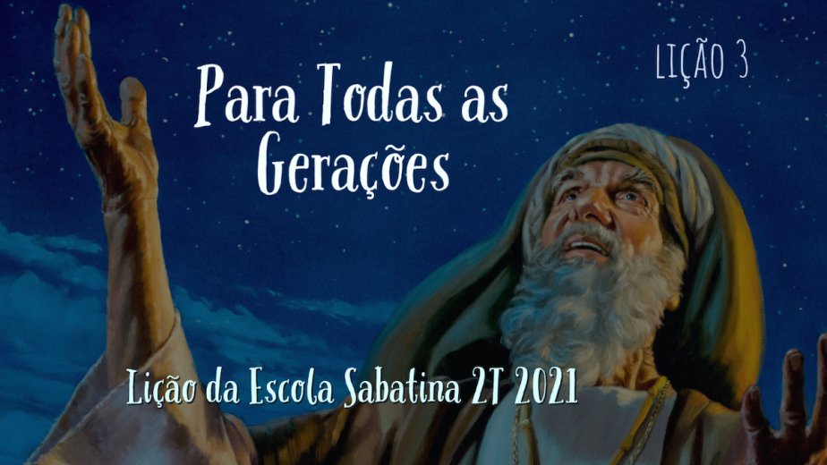 Para Todas as Gerações - Lição 3