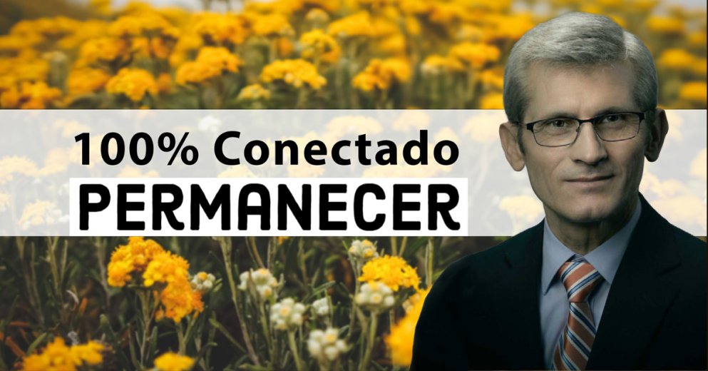 Pavel Goia -100% Conectado - Permanecer em Cristo