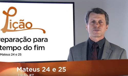 Preparação para o tempo do fim #7