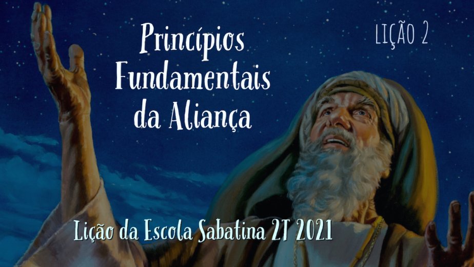 Princípios Fundamentais da Aliança - Lição 2