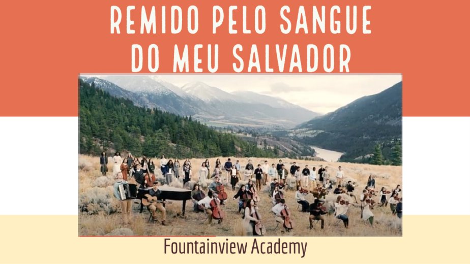 Remido pelo Sangue do Meu Salvador - Fountainview Academy
