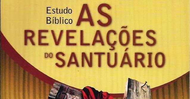 AS REVELAÇÕES DO SANTUÁRIO
