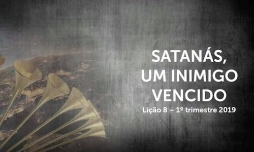 Satanás, um Inimigo Vencido - Lição 8