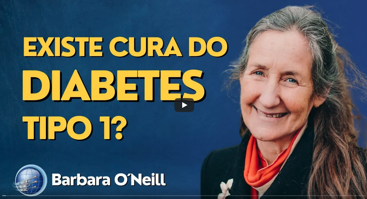 A CURA DO DIABETES TIPO 1 | Decodificando o Diabetes - Barbara Oneill | Terceiro Anjo