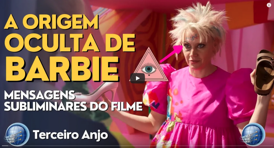 MENSAGENS SUBLIMINARES DO FILME BARBIE | A Origem oculta e símbolos | Terceiro Anjo