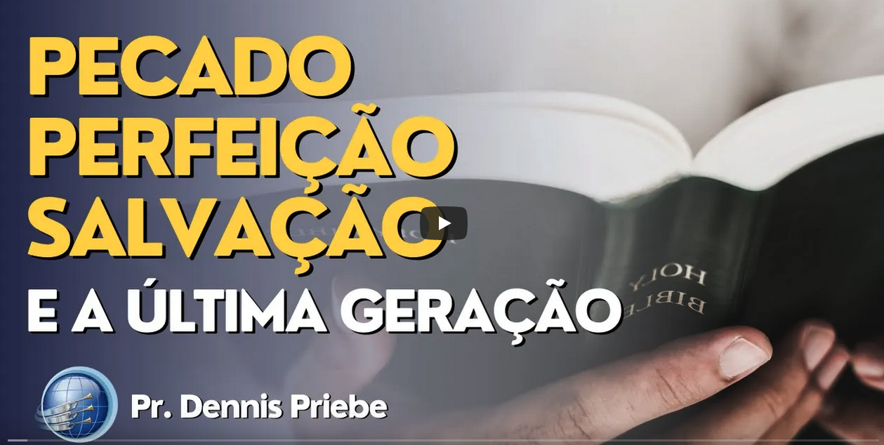 Compreendendo Pecado, Perfeição e Salvação à Luz da Bíblia | Terceiro Anjo