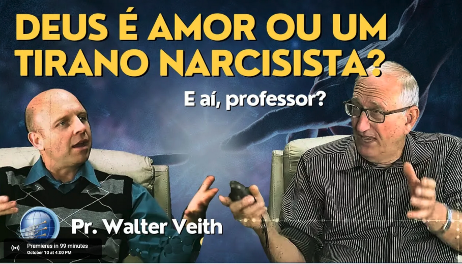 Walter Veith: Deus é amor ou um tirano narcisista? | E aí professor - ep.173 | Terceiro Anjo