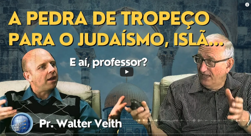 Walter Veith: A Pedra de tropeço para o JUIDAÍSMO, ISLÃ, HINDUÍSMO E ATEÍSMO| Ep.180 | Terceiro Anjo