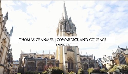 Thomas Cranmer: Covardia e Coragem - episódio 37