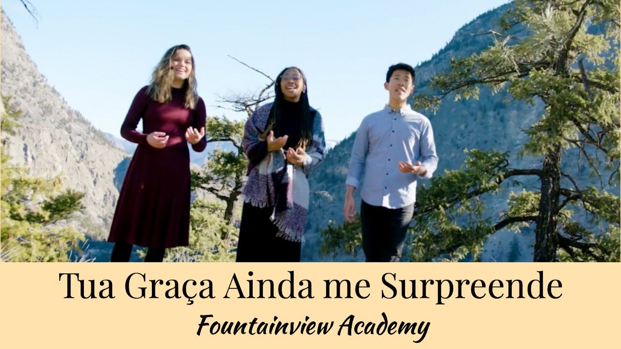 Tua Graça Ainda me Surpreende - Fountainview Academy