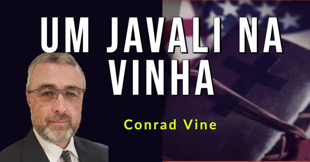 Um Javali na Vinha - Pr. Conrad Vine