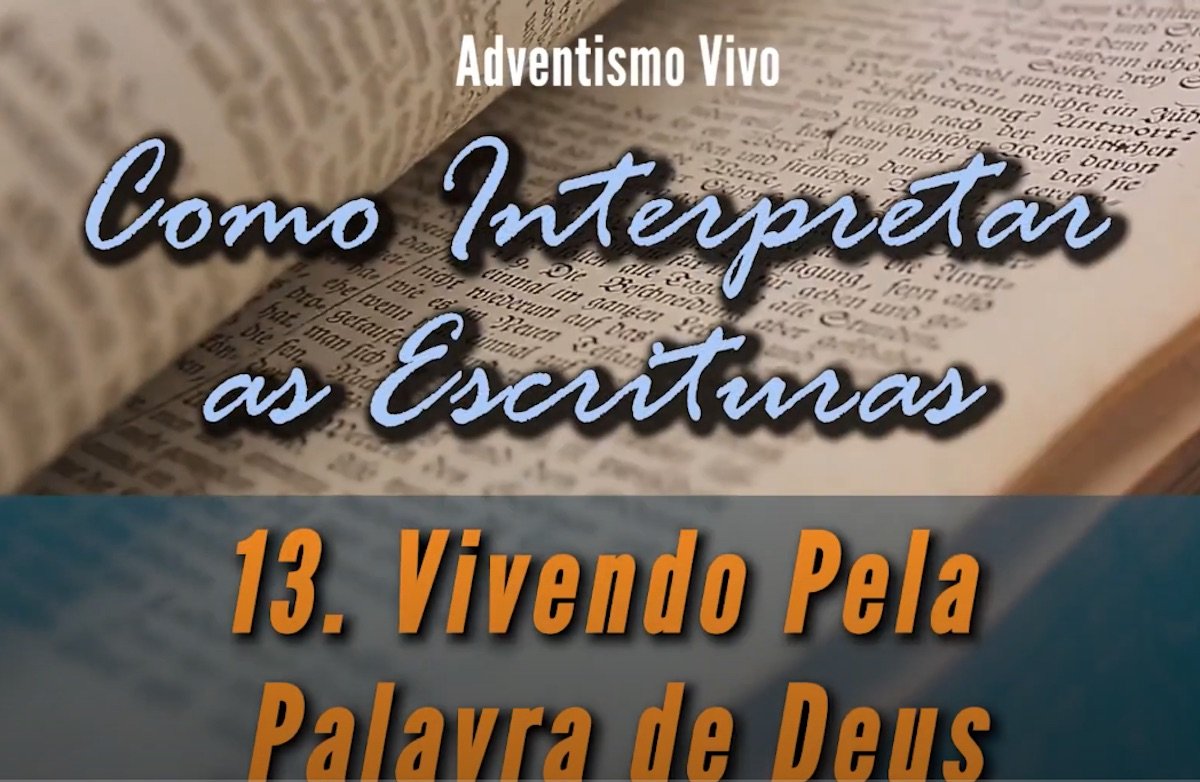 Vivendo pela Palavra de Deus - Lição 13