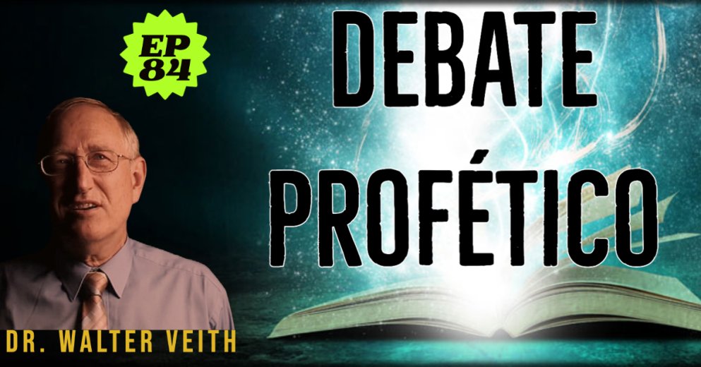 Walter Veith - Debate profético - EP 84