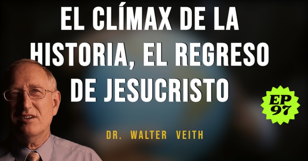 Walter Veith - El clímax de la historia, el regreso de Jesucristo - EP 97