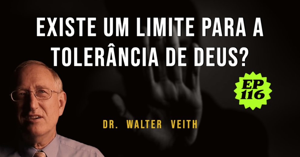 Walter Veith - Existe um limite para a tolerância de Deus? EP 116