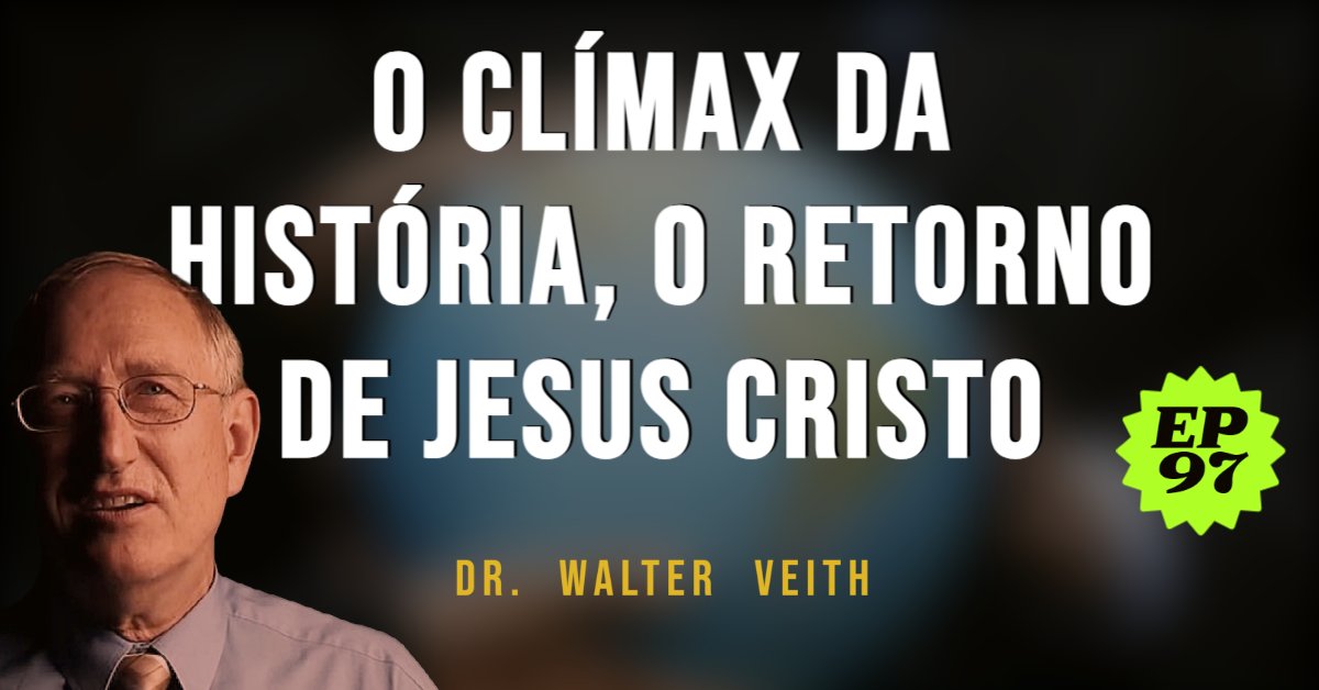 Walter Veith - O clímax da história, o retorno de Jesus Cristo