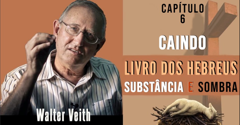 Walter Veith - O Livro de Hebreus:  Caindo - EP 6