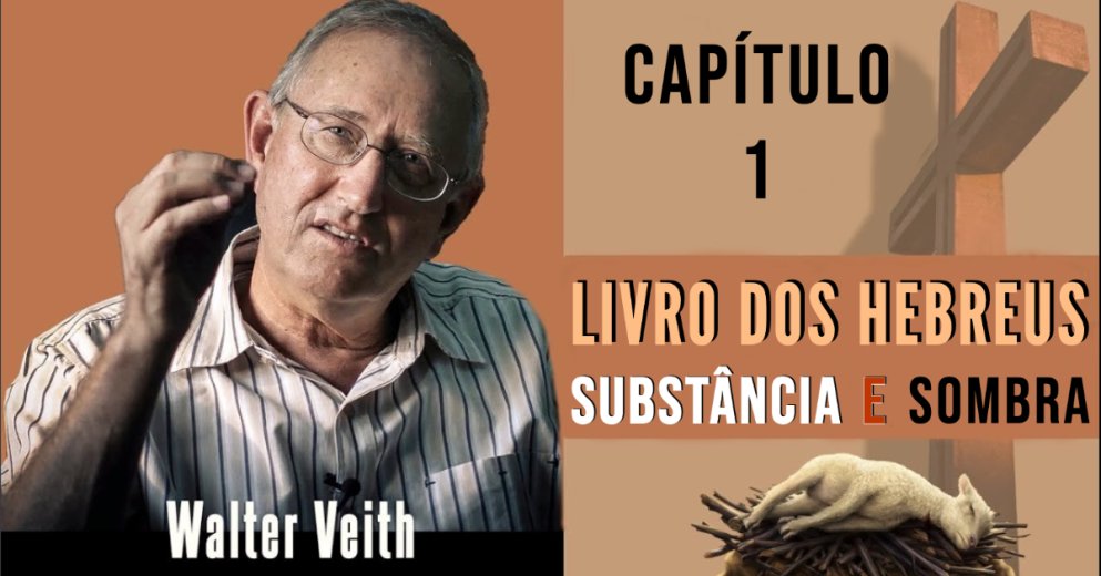 Walter Veith -O Livro de Hebreus - Capítulo 1: A Supremacia do Filho de Deus