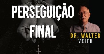 Walter Veith - Perseguição Final